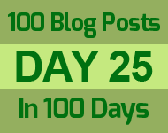 25th day of the epic 100 posts in 100 days challenge