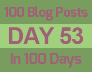 53rd blog post of 100