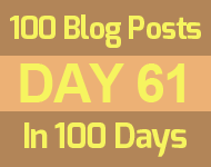 61st blog post of 100