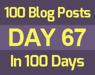 67th blog post of 100